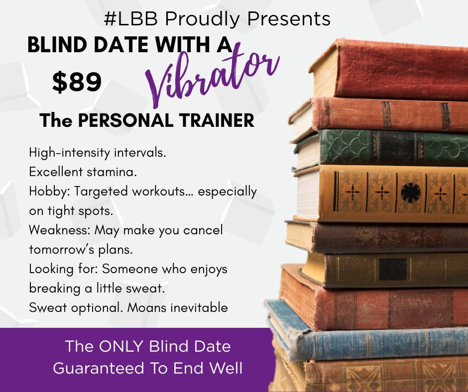 Blind Date with a Vibrator- 6 Options