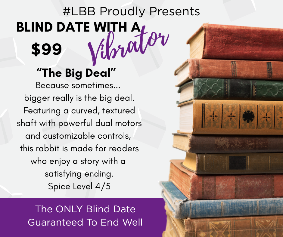 Blind Date with a Vibrator- The Big Deal